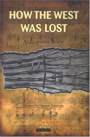 Cover of How the West Was Lost by Alexander Boot