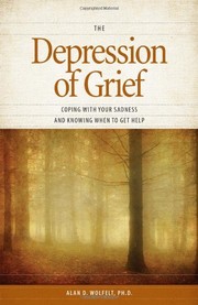 Front cover of The Depression of Grief by Alan D. Wolfelt PhD
