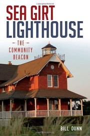 Cover of Sea Girt Lighthouse by Bill Dunn