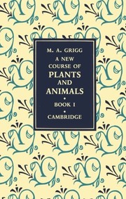 Front cover of New Course of Plants and Animals by M. A. Grigg
