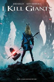 Front cover of I Kill Giants Movie Tie-In Edition by Joe Kelly