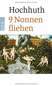 Front cover of 9 Nonnen fliehen by Rolf Hochhuth