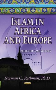 Front cover of Islam in Africa and Europe by Norman C., Ph.D. Rothman