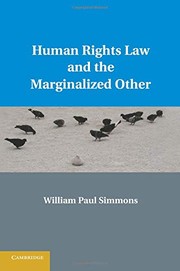 Cover of Human Rights Law and the Marginalized Other by William Paul Simmons