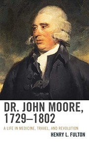 Front cover of Dr. John Moore, 1729-1802 by Henry L. Fulton