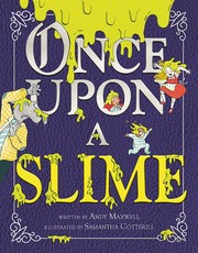 Cover of Once upon a slime by Andy Maxwell