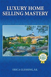 Front cover of Luxury Home Selling Mastery by Erica Glessing
