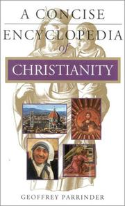 Front cover of A Concise Encyclopedia of Christianity (Concise Encyclopedia of World Faiths) by Edward Geoffrey Parrinder
