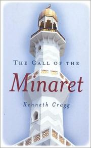 Cover of The call of the minaret by Kenneth Cragg