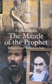 Front cover of The Mantle of the Prophet by Roy Mottahedeh