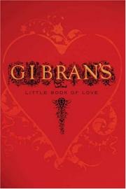 Front cover of Gibran's Little Book of Love by Kahlil Gibran