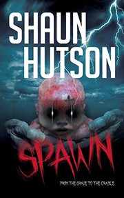 Cover of Spawn by Shaun Hutson