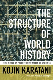 Front cover of The Structure of World History by Kojin Karatani