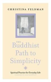 Front cover of The Buddhist Path to Simplicity by Christina Feldman