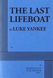Front cover of The Last Lifeboat by Luke Yankee