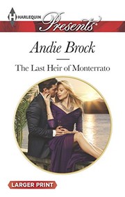 Front cover of The Last Heir of Monterrato by Andie Brock