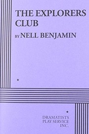 Cover of The Explorers Club by Nell Benjamin