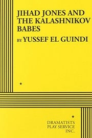 Front cover of Jihad Jones and the Kalashnikov Babes by Yussef El Guindi