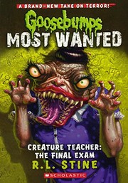 Front cover of Goosebumps Most Wanted - Creature Teacher - The Final Exam by Robert Lawrence Stine