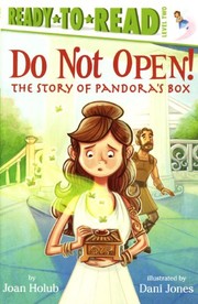 Cover of Do Not Open! by Joan Holub