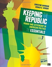 Cover of Keeping the Republic : Power and Citizenship in American Politics by Christine Barbour