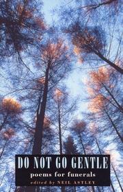Cover of Do Not Go Gentle by Neil Astley