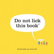 Cover of Do not lick this book* by Idan Ben-Barak