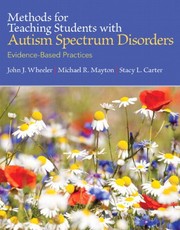 Front cover of Methods for Teaching Students with Autism Spectrum Disorders by John J. Wheeler