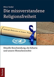 Front cover of Die missverstandene Religionsfreiheit by Oliver Smiljic