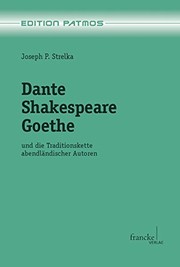 Front cover of Dante - Shakespeare - Goethe by Joseph P. Strelka