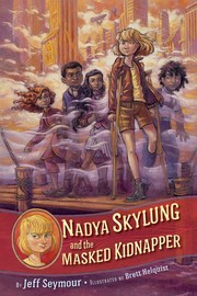 Front cover of Nadya Skylung and the masked kidnapper by Jeff Seymour