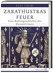 Front cover of Zarathustras Feuer by Bijan Gheiby