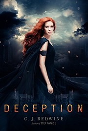 Front cover of Deception (Defiance Series, Book 2) by C. J. Redwine