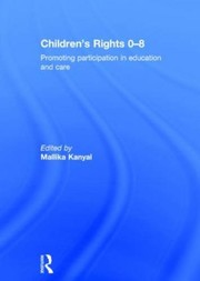 Front cover of Children's Rights 0-8 by Mallika Kanyal