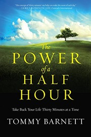 Front cover of The Power of a Half Hour by Tommy Barnett