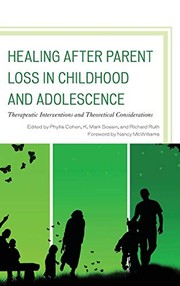 Cover of Healing after Parent Loss in Childhood and Adolescence by Richard Ruth