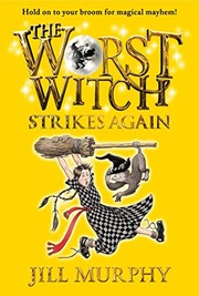 Front cover of The Worst Witch Strikes Again by Jill Murphy
