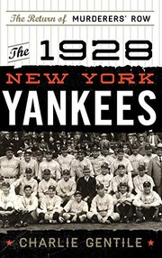 Front cover of The 1928 New York Yankees by Charlie Gentile