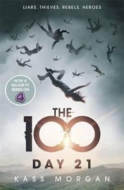 Front cover of The 100 by Kass Morgan