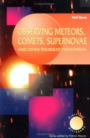 Front cover of Observing meteors, comets, supernovae, and other transient phenomena by Neil Bone