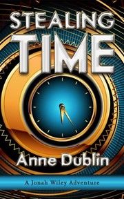 Cover of Stealing Time by Anne Dublin