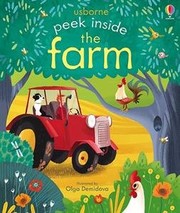 Front cover of Peek Inside the Farm by Anna Milbourne