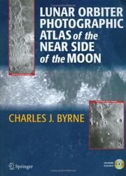 Cover of Lunar Orbiter Photographic Atlas of the Near Side of the Moon by Charles J. Byrne