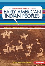 Front cover of A Timeline History of Early American Indian Peoples by Diane Marczely Gimpel