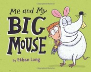 Cover of Me and My Big Mouse by Ethan Long