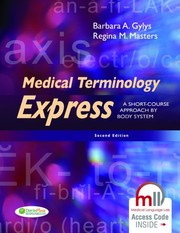 Front cover of Medical Terminology Express by Barbara A. Gylys BS  MEd  CMA-A