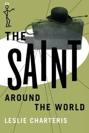 Front cover of The Saint around the world by Leslie Charteris