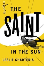 Front cover of The Saint in the sun by Leslie Charteris