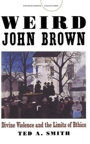 Cover of Weird John Brown by Ted A. Smith