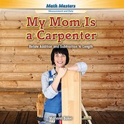 Front cover of My Mom Is a Carpenter by Maryann Baker